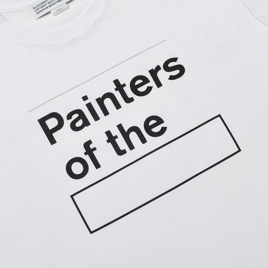 PAINTERS OF THE _ T-SHIRT WHITE